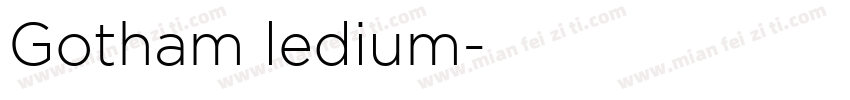 Gotham ledium字体转换